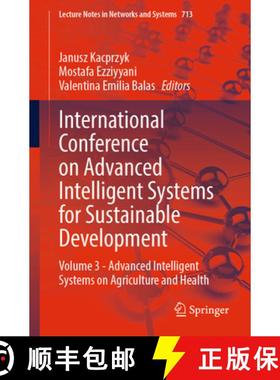 【3-4周达】International Conference on Advanced Intelligent Systems for Sustainable Development: Volu... [9783031352478]