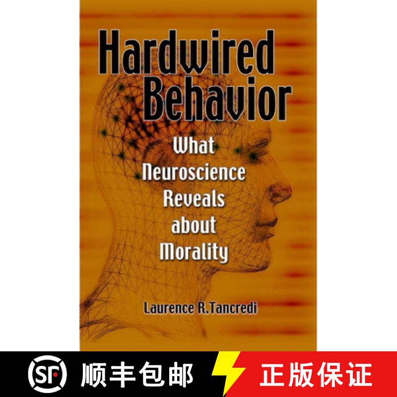 【3-4周达】Hardwired Behavior: What Neuroscience Reveals about Morality [9780521860017]