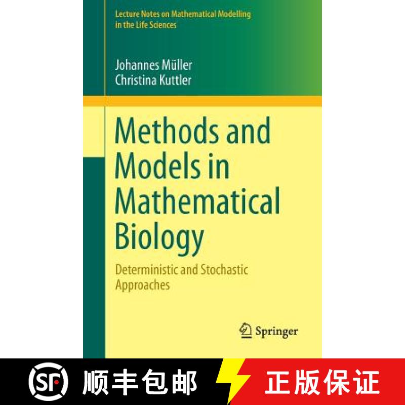 【3-4周达】Methods and Models in Mathematical Biology : Deterministic and Stochastic Approaches [9783642272509]