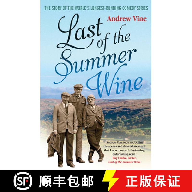 【3-4周达】Last of the Summer Wine: The Inside Story of the Worldâ (Tm)S Longest-Running Comedy Prog... [9781845137113]