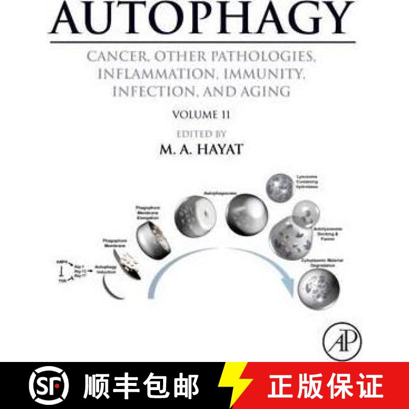 【3-4周达】Autophagy: Cancer, Other Pathologies, Inflammation, Immunity, Infection, and Aging [9780128054208]