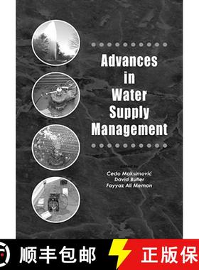 【3-4周达】Advances in Water Supply Management : Proceedings of the CCWI '03 Conference, London, 15-1... [9789058096081]