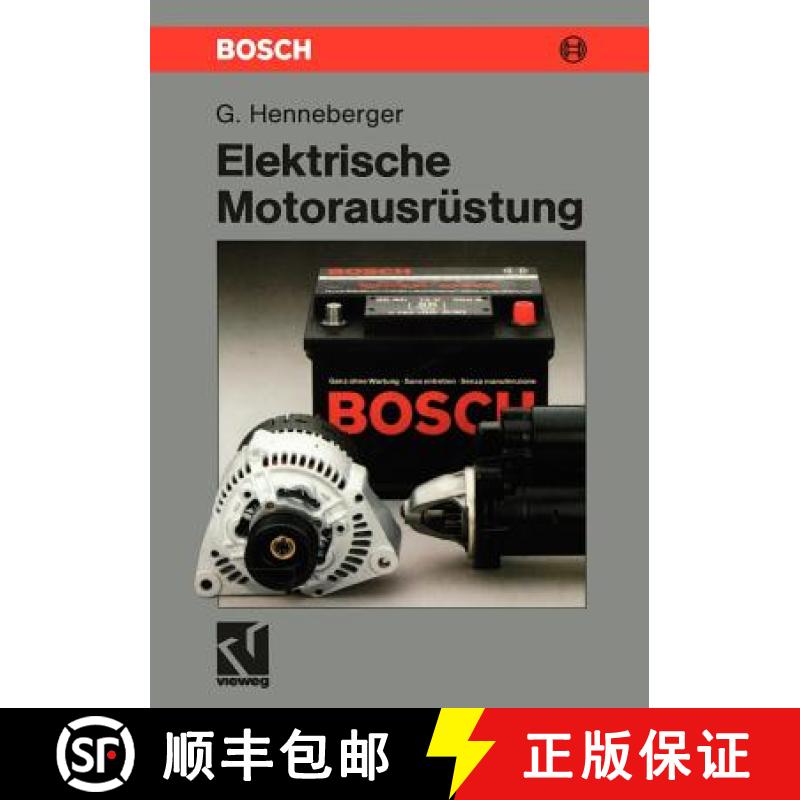 【3-4周达】Elektrische Motorausrüstung : Starter, Generator, Batterie und ihr Zusammenwirken im Kfz-... [9783528047641]