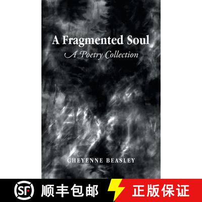 【3-4周达】A Fragmented Soul: A Poetry Collection [9798893151596]
