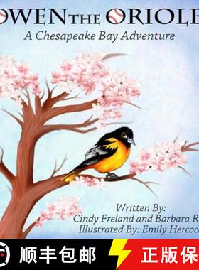 【3-4周达】Owen the Oriole: A Chesapeake Bay Adventure [9781941927724]