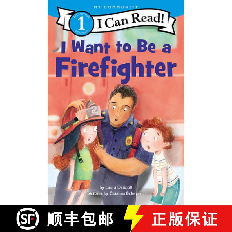 【3-4周达】I Want to Be a Firefighter: A My Community I Can Read [9780062989628]