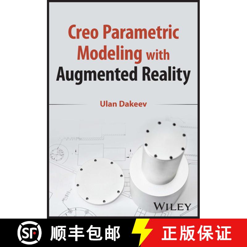 【3-4周达】Creo Parametric Modeling with Augmented Reality [9781119894414]