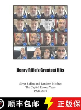 【3-4周达】Henry Rifle's Greatest Hits: Silver Bullets and Random Misfires-The Capital Record Years (... [9781088084946]