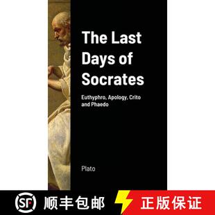【3-4周达】The Last Days of Socrates: Euthyphro, Apology, Crito and Phaedo [9781716633911]