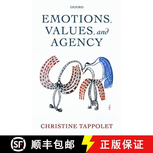 【3-4周达】精装 Emotions, Values, and Agency [9780199696512]