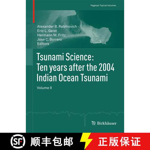 【3-4周达】Tsunami Science: Ten years after the 2004 Indian Ocean Tsunami: Volume II (1st ed. 2016) [9783034809597]
