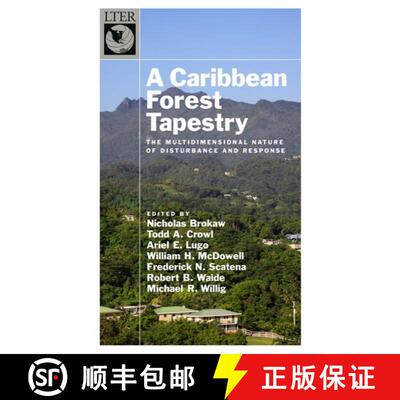 【3-4周达】精装 A Caribbean Forest Tapestry: The Multidimensional Nature of Disturbance and Response [9780195334692]