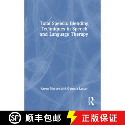 【3-4周达】Total Speech: Blending Techniques in Speech and Language Therapy [9781032374611]