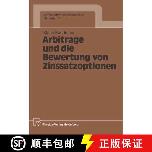 【3-4周达】Arbitrage und die Bewertung von Zinssatzoptionen [9783790805512]