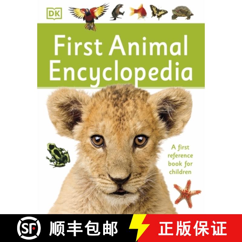 预订 First Animal Encyclopedia : A First Reference Book for Children [9780241188729]