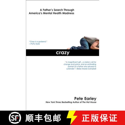 【3-4周达】Crazy: Crazy: A Father's Search Through America's Mental Health Madness [9780425213896]