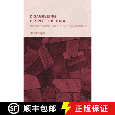 【3-4周达】Disagreeing despite the Data : The Destruction of the Factual Commons [9781666958249]