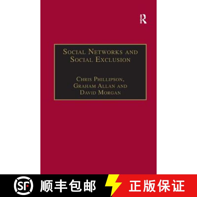【3-4周达】Social Networks and Social Exclusion : Sociological and Policy Perspectives [9781138264281]