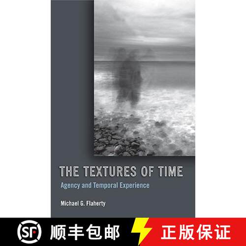 【3-4周达】The Textures of Time – Agency and Temporal Experience [9781439902639]