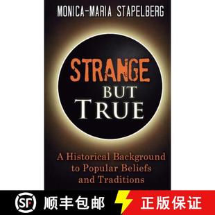 True 9781909979147 Popular Strange but Beliefs Historical Traditions 预订 Background and