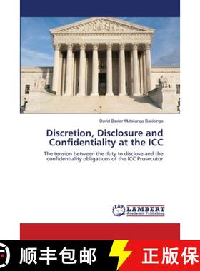 预订 Discretion, Disclosure and Confidentiality at the ICC [9783659352782]