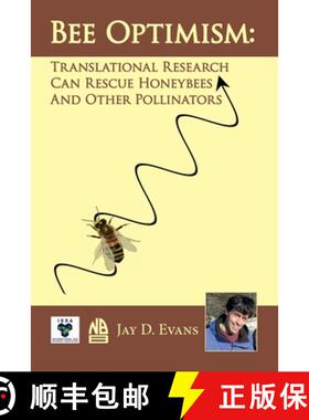 预订 Bee optimism: Translational Research Will Rescue Honeybees  And Other Pollinators [9780860982906]