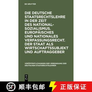 Nationales Deutsche Der 预订 Des Und ... isches Staatsrechtslehre Europ Nationalsozialismus. 9783110171921 Zeit Die