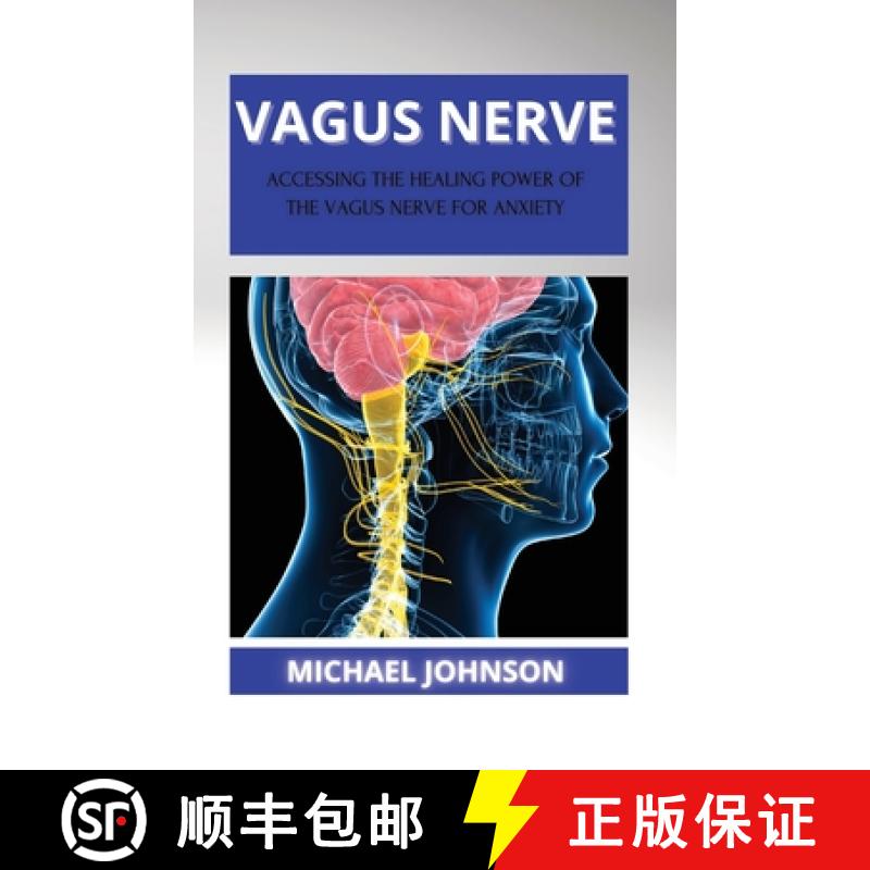 【2-3周达】Vagus Nerve: Аccеssing thе Hеаling Powеr of thе ... [9781802268102]