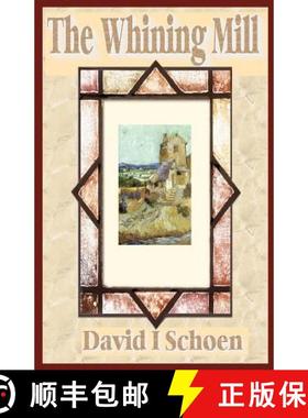 预订 The Whining Mill [9780988235038]