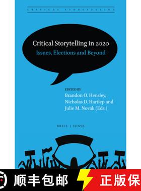 预订 Critical Storytelling in 2020: Issues, Elections and Beyond [9789004432741]