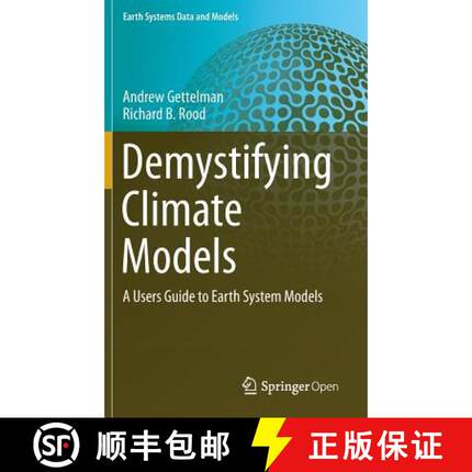 【3-4周达】Demystifying Climate Models : A Users Guide to Earth System Models [9783662489574]