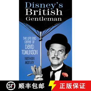 【3-4周达】Disney's British Gentleman: The Life and Career of David Tomlinson [9781803990323]