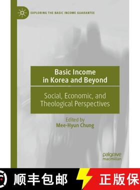 【3-4周达】Basic Income in Korea and Beyond : Social, Economic, and Theological Perspectives [9783031092046]