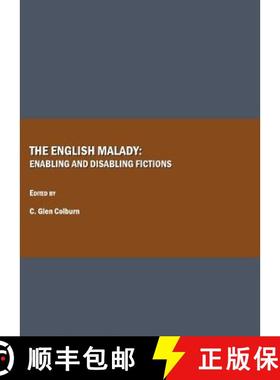 预订 The English Malady: Enabling and Disabling Fictions [9781847185648]