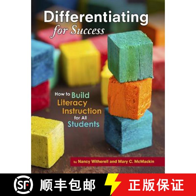 预订 Differentiating for Success: How to Build Literacy Instruction for All Students [9781496606532]