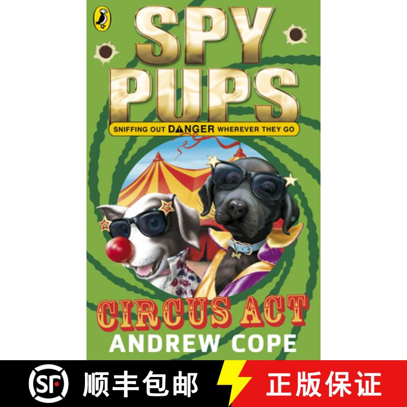 Spy Pups Circus Act [9780141326054]