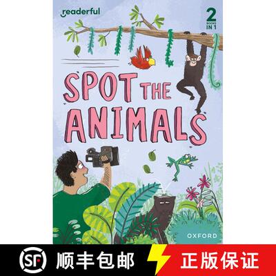 【3-4周达】Readerful Rise: Oxford Reading Level 4: Spot the Animals [9781382043427]