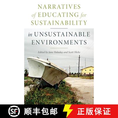 【3-4周达】Narratives of Educating for Sustainability in Unsustainable Environments [9781611862645]