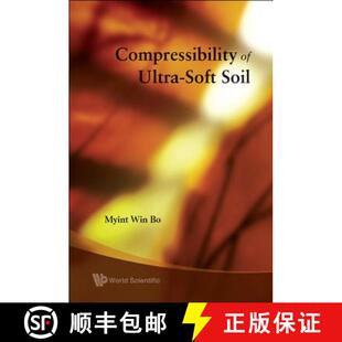 【3-4周达】COMPRESSIBILITY OF ULTRA-SOFT SOIL [9789812771889]