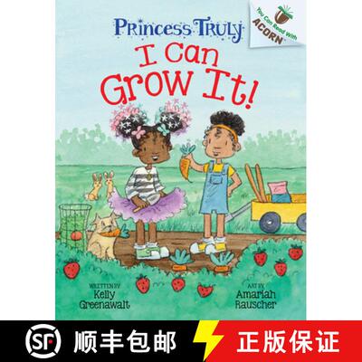 【3-4周达】I Can Grow It!: An Acorn Book (Princess Truly #10): An Acorn Book [9781338883534]