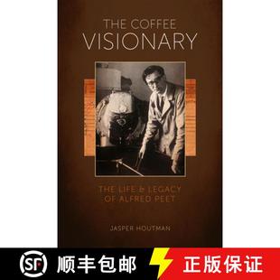 and Visionary Legacy Peet The Alfred 4周达 9781944903381 Coffee Life