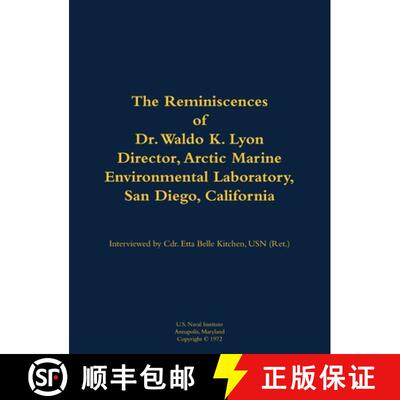 【3-4周达】精装 The Reminiscences of Dr. Waldo K. Lyon, Director, Arctic Marine Environmental Laborat... [9781682691557]