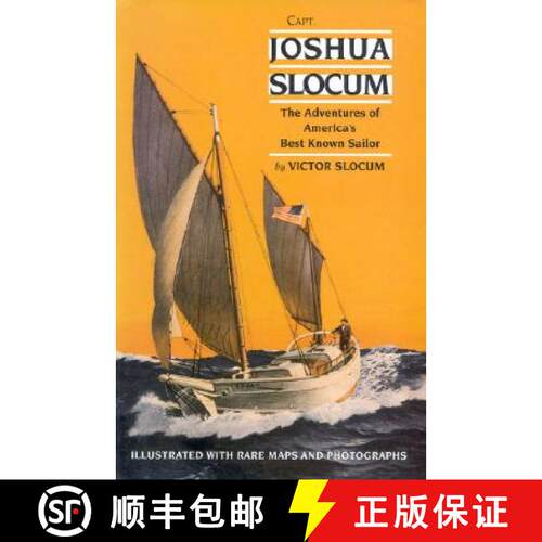 【3-4周达】Capt. Joshua Slocum : The Life and Voyages of America's Best Known Sailor [9780924486524]