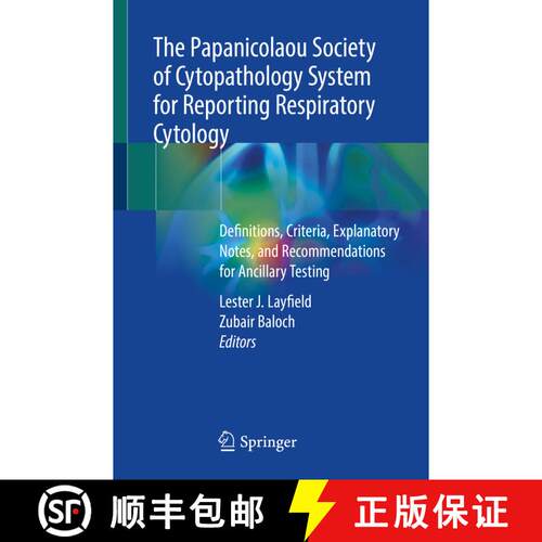 【3-4周达】The Papanicolaou Society of Cytopathology System for Reporting Respiratory Cytology: Defin... [9783319972343]