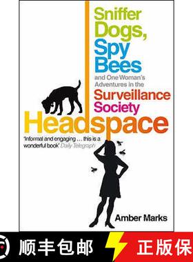 【3-4周达】Headspace: On the Trail of Sniffer Dogs, Wasp Wardens and Other Dumb Friends in the Survei... [9780753515549]