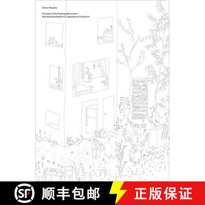 【3-4周达】Pictures of the Floating Microcosm: New Representations of Japanese Architecture [9783038600541]