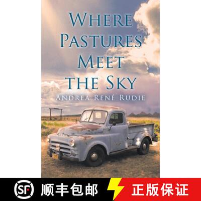 【3-4周达】Where Pastures Meet the Sky [9781685705114]