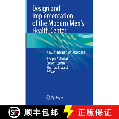 【3-4周达】Design and Implementation of the Modern Men’s Health Center: A Multidisciplinary Approach [9783030544812]