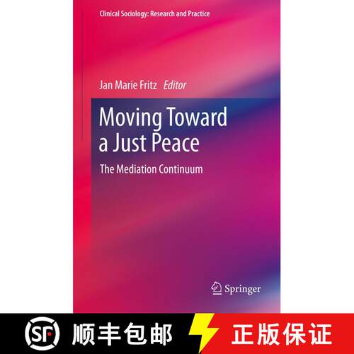 【3-4周达】精装 Moving Toward a Just Peace : The Mediation Continuum [9789400728844]