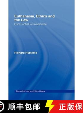 【3-4周达】Euthanasia, Ethics and the Law : From Conflict to Compromise [9781844721054]